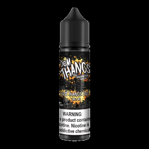 Dem Thangs First Thangs First 60ml Vape Juice